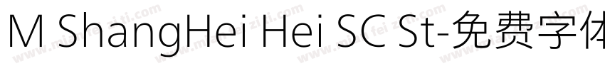 M ShangHei Hei SC St字体转换